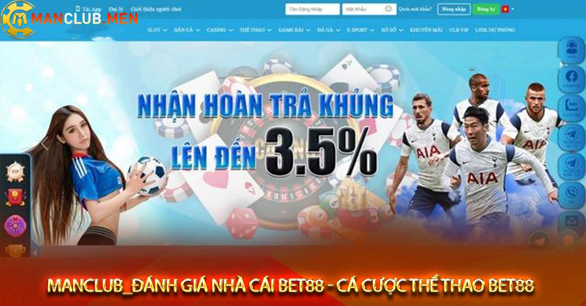 Manclub_Đánh giá nhà cái bet88 - Cá cược thể thao bet88