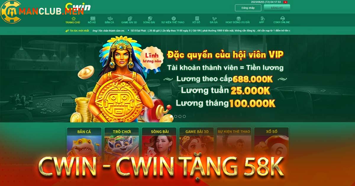 Ưu đãi khuyến mãi trang chủ Cwin tặng 58k