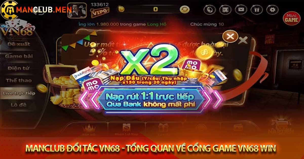 Ưu điểm nổi trội của VN68 win