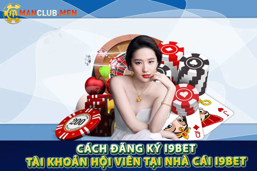 Cách Đăng ký i9bet tài khoản hội viên tại nhà cái i9bet