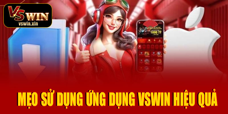 Mẹo sử dụng ứng dụng VSwin hiệu quả