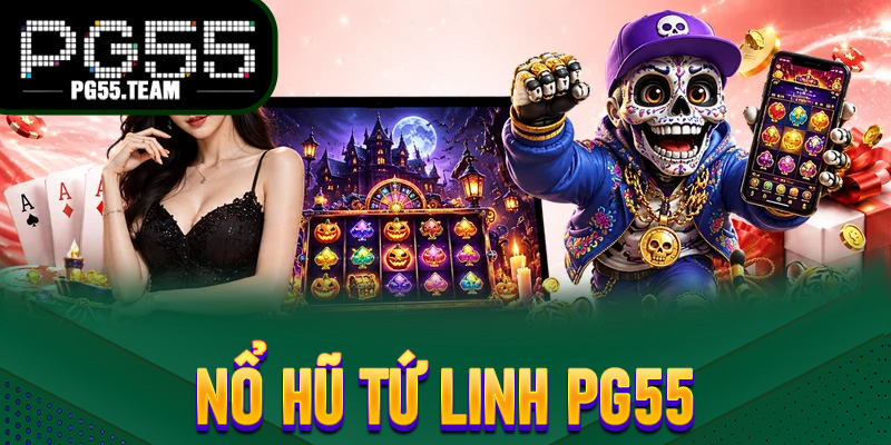 Nổ Hũ Tứ Linh PG55